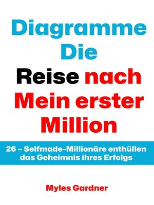 cover image of Diagramme Die Reise nach Mein erster Million
